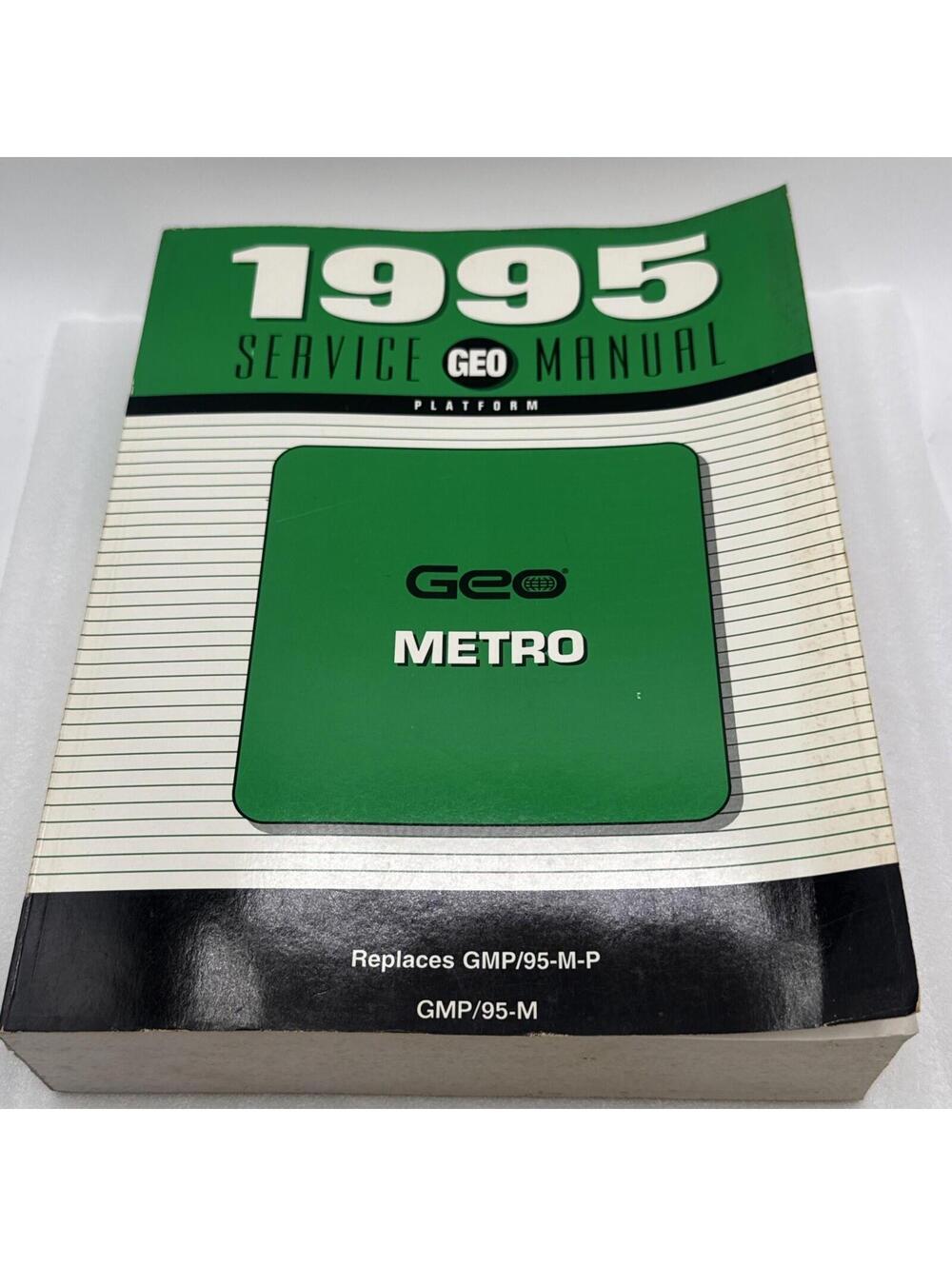 Original 1995 Geo Metro Shop Service Manual 95 GMP/95-M General Motors GM